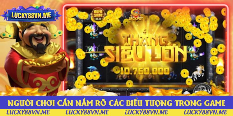 Người chơi cần nắm rõ các biểu tượng trong game slot Người chơi cần nắm rõ các biểu tượng trong game slot
