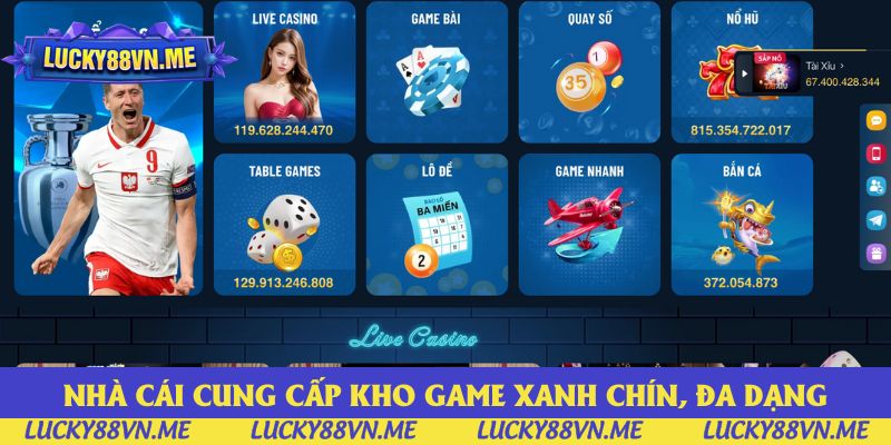 Nhà cái sở hữu các game xanh chín, đa dạng