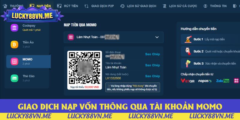 Giao dịch nạp vốn thông qua tài khoản MOMO Lucky88 Giao dịch nạp vốn thông qua tài khoản MOMO Lucky88