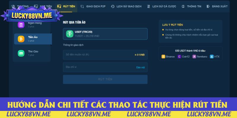 Hướng dẫn chi tiết các thao tác thực hiện rút tiền Lucky88 Hướng dẫn chi tiết các thao tác thực hiện rút tiền Lucky88