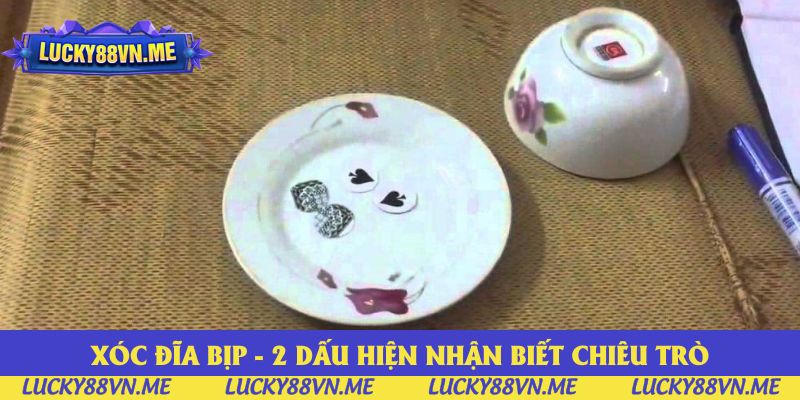 Xóc Đĩa Bịp - Mẹo Nhận Biết Chiêu Trò Cho Người Mới